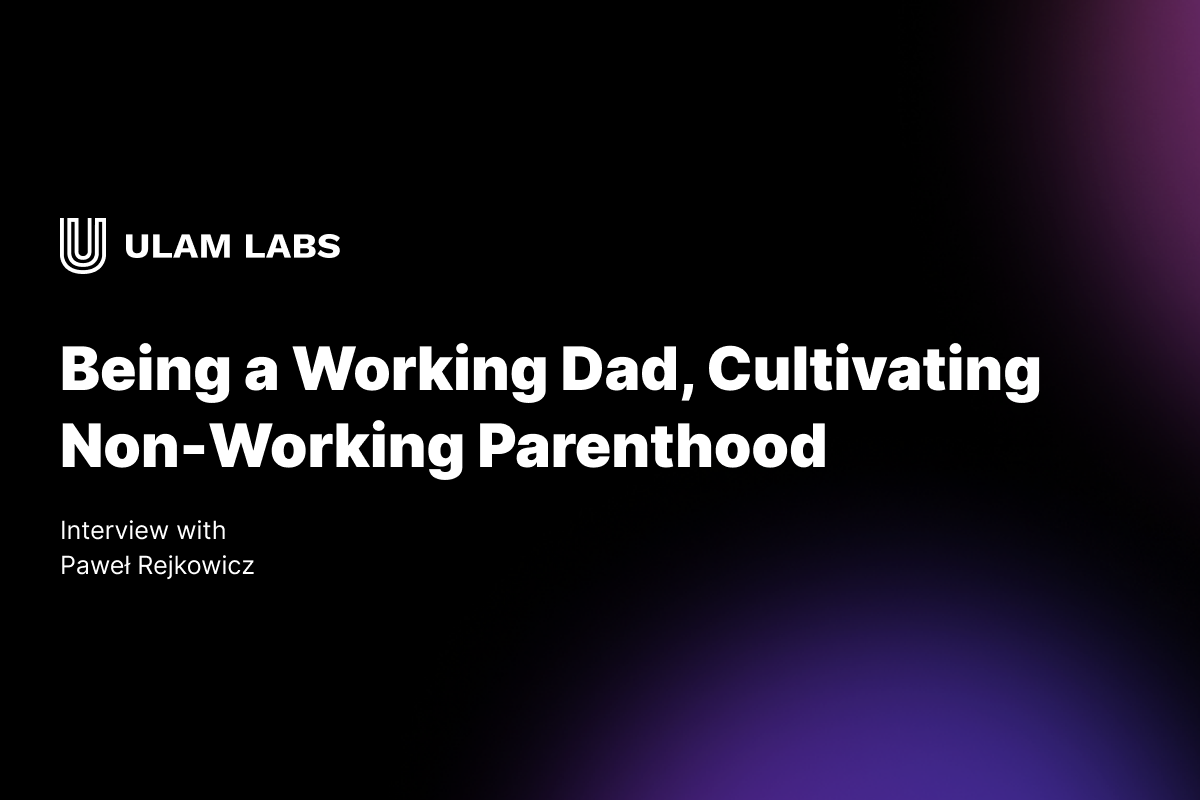 Being a Working Dad, Cultivating Non-Working Parenthood