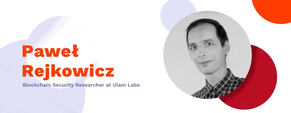 What Does It Mean To Be A Blockchain Security Researcher At Ulam Labs - Employee Story