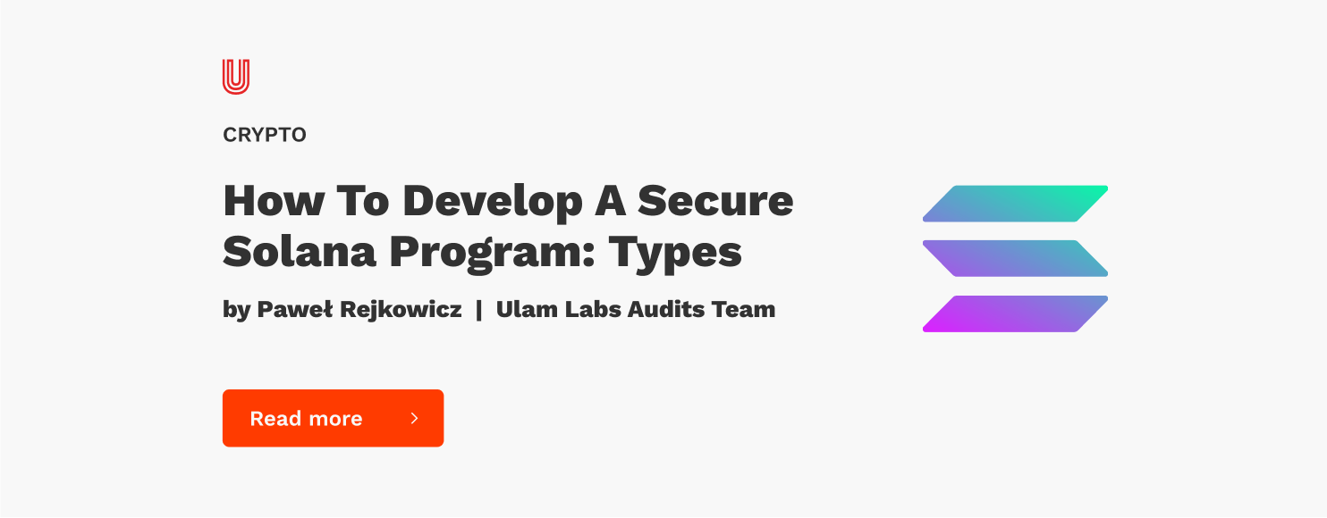 How To Develop a Secure Solana Program: Types​