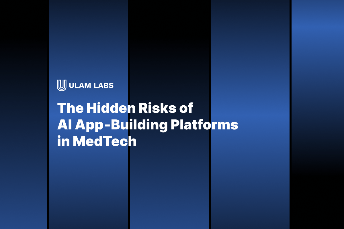The Hidden Risks of AI App‑Building Platforms in MedTech